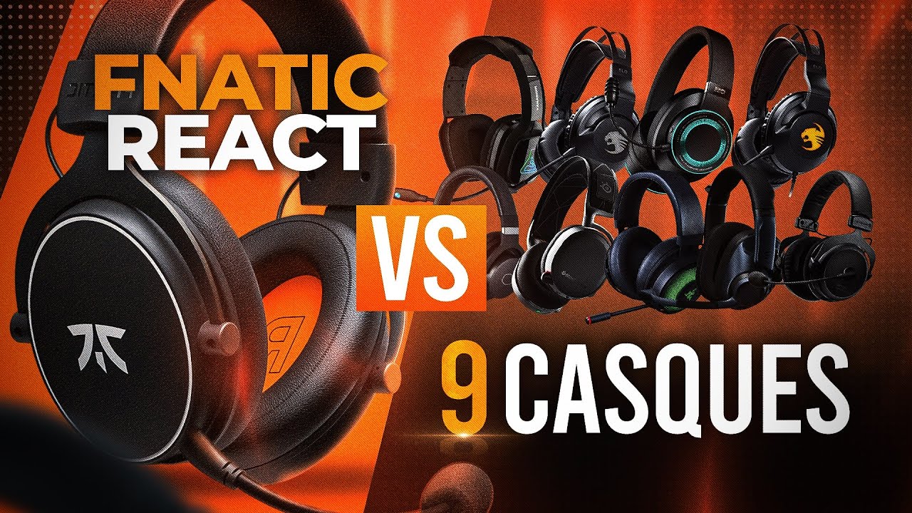 Meilleur Micro Casque pour Stream #2 - Fnatic React vs 9 Micros Casques