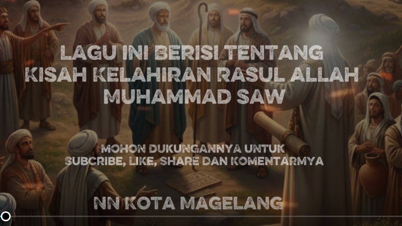 🥰 Lagu Kisah Kelahiran Rasul Allah Muhammad Saw #islamicvideo #nabi #muhammad 