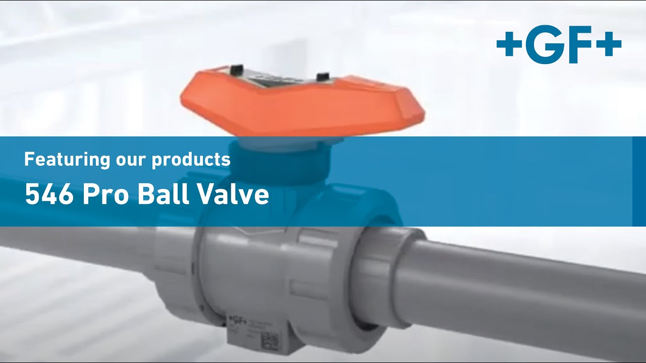 Ball Valve 546 Pro