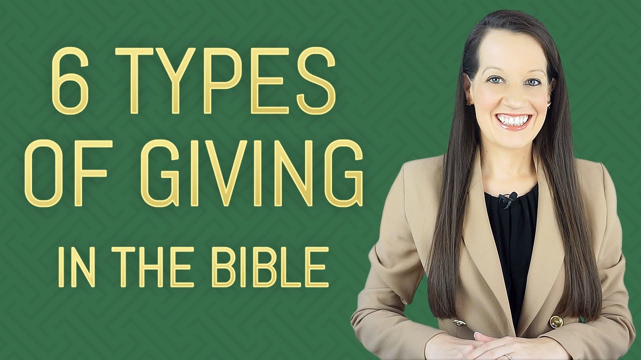 Types of Giving in the Bible (Giving from a Biblical Perspective)