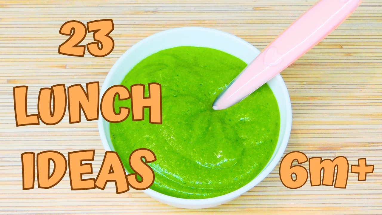 23 Lunch Ideas For 6 Month Old Baby | Homemade Baby Food Ideas 6 Months