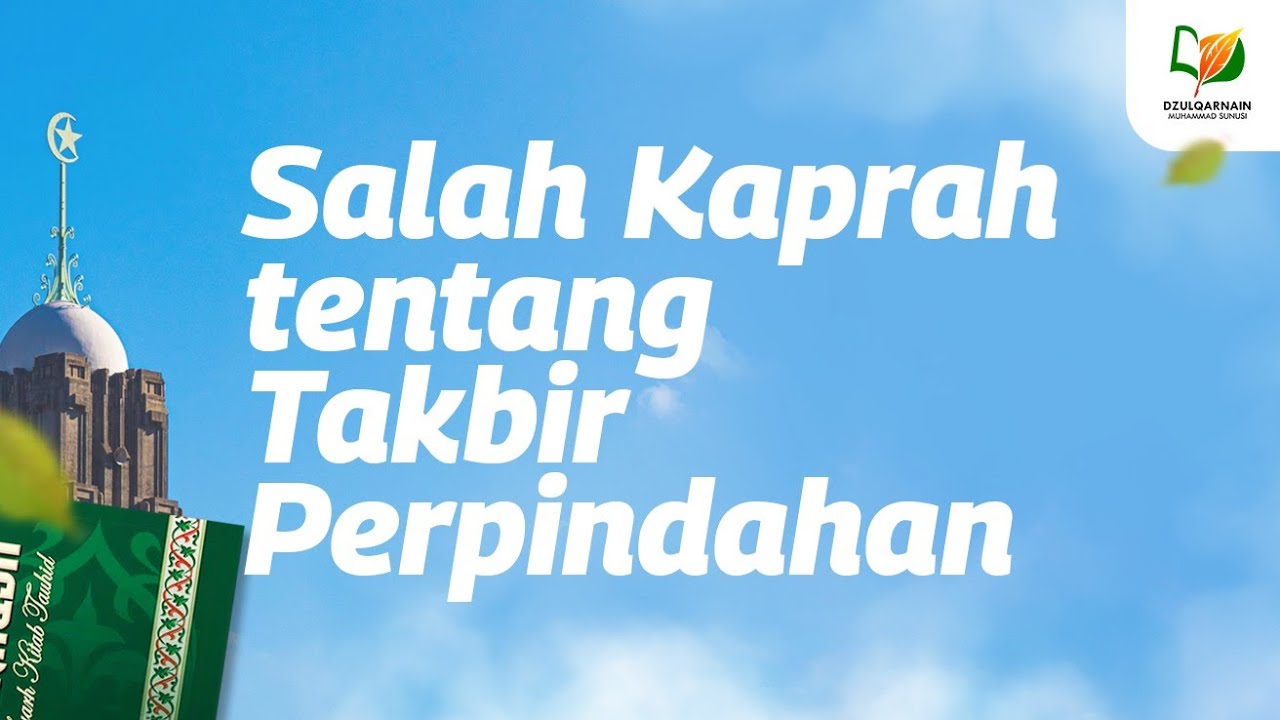 Salah Kaprah tentang Takbir Perpindahan
