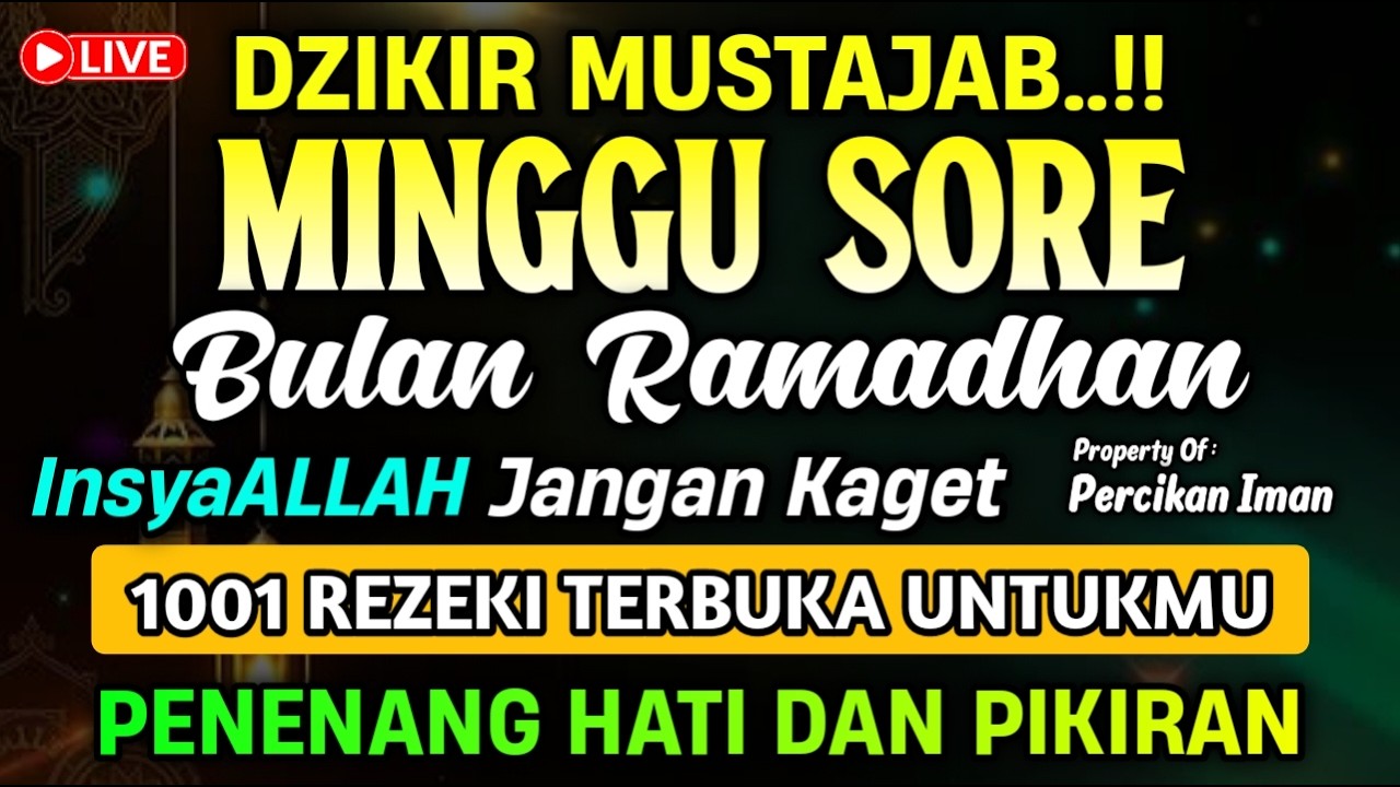 DZIKIR PAGI HARI MINGGU PEMBUKA PINTU REZEKI,  dzikir pagi pembuka rezeki | DZIKIR PAGI