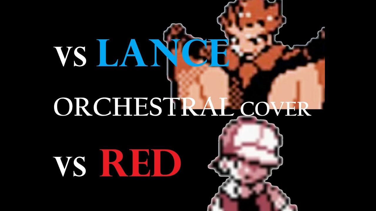 戦闘！レッド・ワタル（オーケストラアレンジ）／vs Red / Lance (Orchestral Cover)【ポケモン金銀/Pokemon GSC BGM】