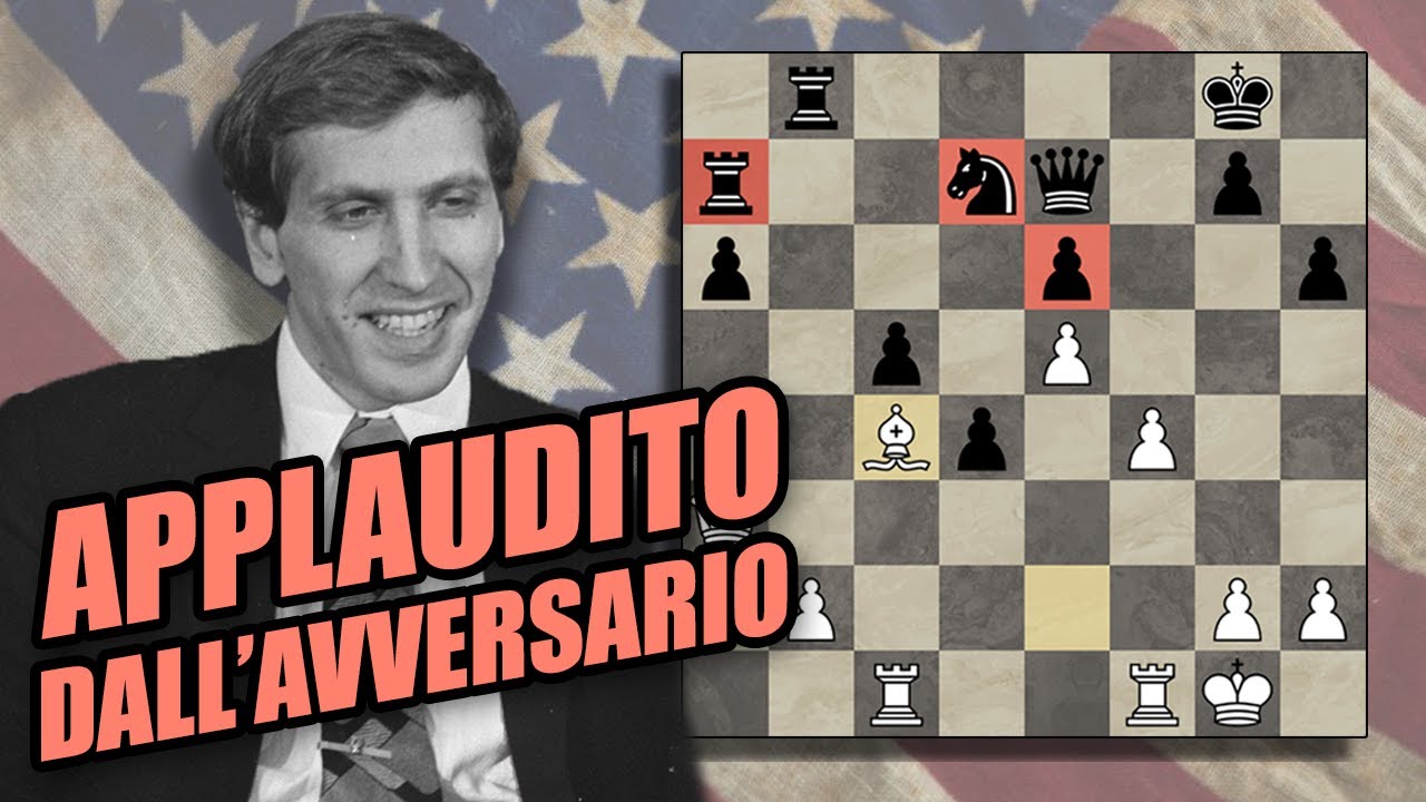 Perché Fischer è stato APPLAUDITO per questa partita?