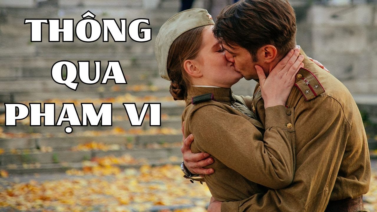 🎯THÔNG QUA PHẠM VI 🎯Ngọn lửa của tình yêu và sự tận tâm trong những năm chiến tranh!