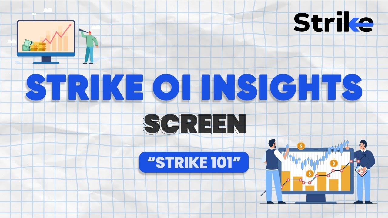 Как максимально эффективно использовать экран Strike OI Insights | Подробное руководство