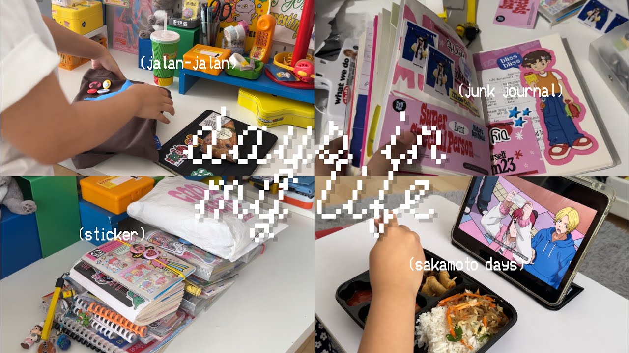 days in my life: jalan-jalan, junk journal, makan 😋