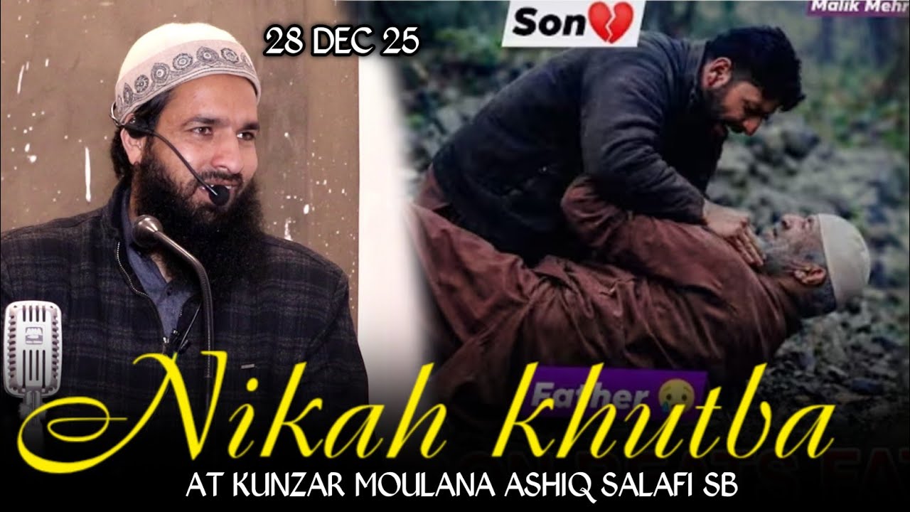 28 dec•Latest Historical Nikah Khutbat•𝗠oulana 𝗔ashiq 𝗦alafi 𝗦ahab•At kunzar#feel_the_islam 