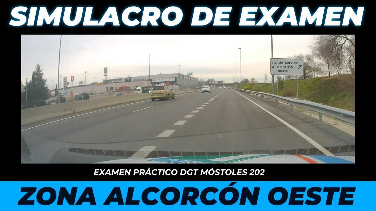 SIMULACRO EXAMEN Práctico de CONDUCIR en MÓSTOLES - ¡Prepárate para APROBAR!