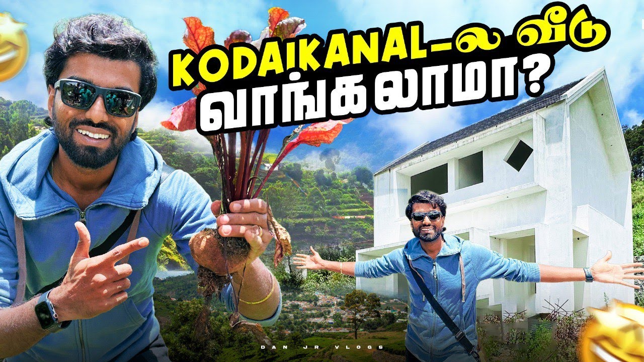 Kodaikanal Lake-க்கு பக்கத்துல Villa-வா? | Private Villa & Plots at Lowest Price | Dan JR Vlogs