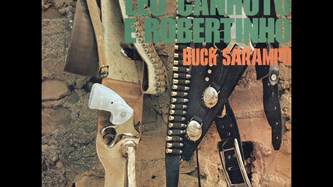 L&eacute;o Canhoto & Robertinho - Buck Sarampo