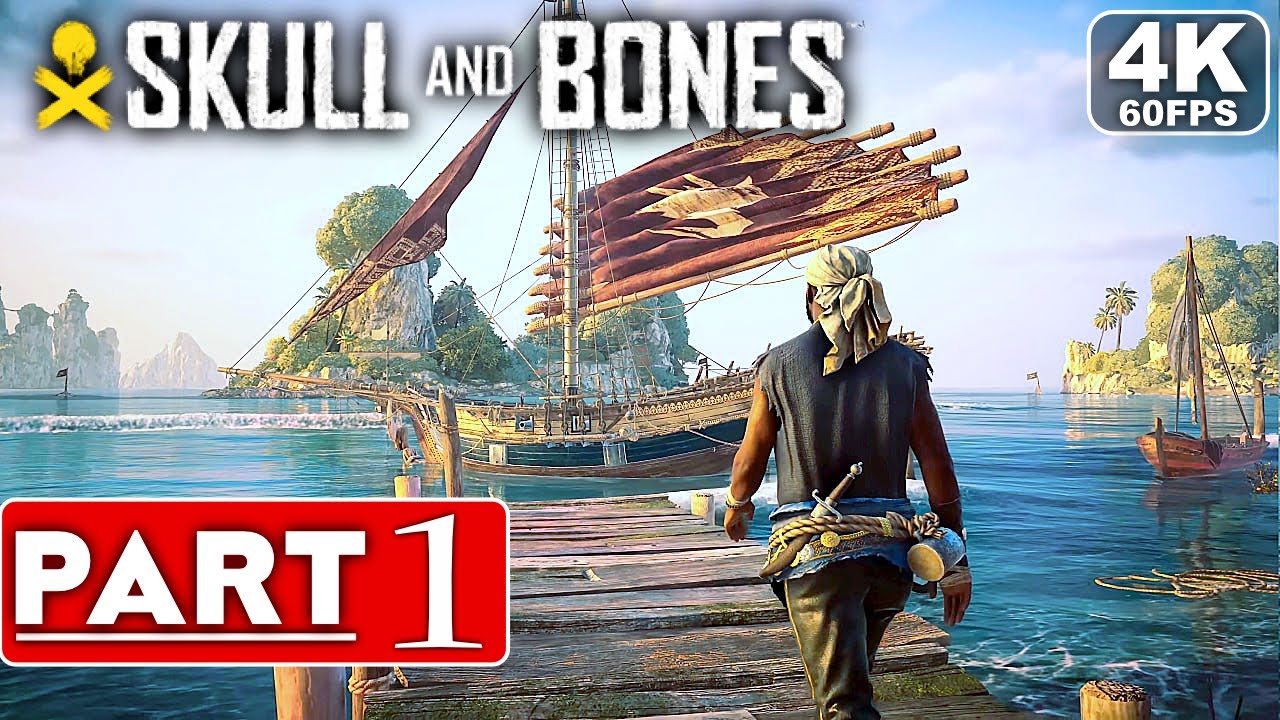 SKULL AND BONES Gameplay Walkthrough Part 1 [4K 60FPS PC ULTRA] - No Commentary