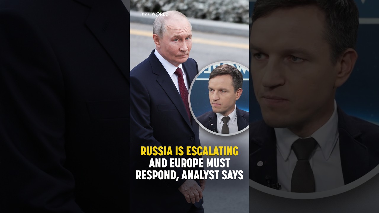 #Russia is escalating and #Europe must respond, analyst says