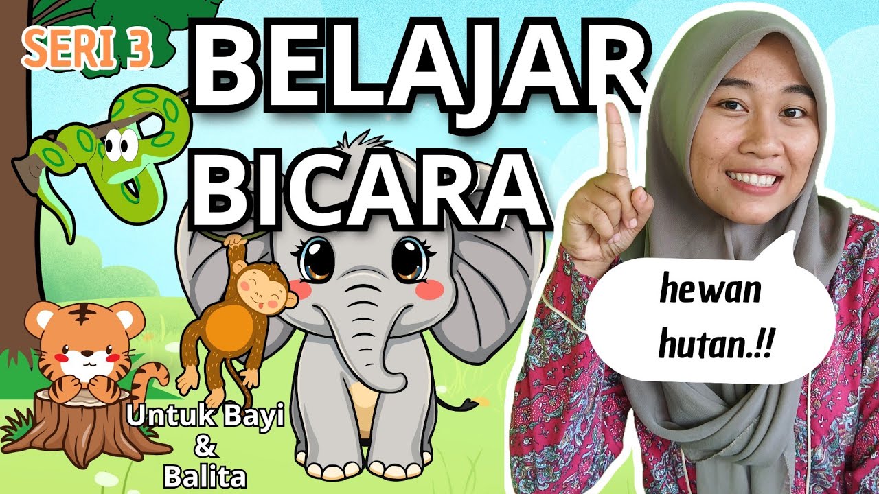 Belajar Bicara Bayi & Balita – Mengenal Nama Hewan Hutan & Suara Hewan Lucu