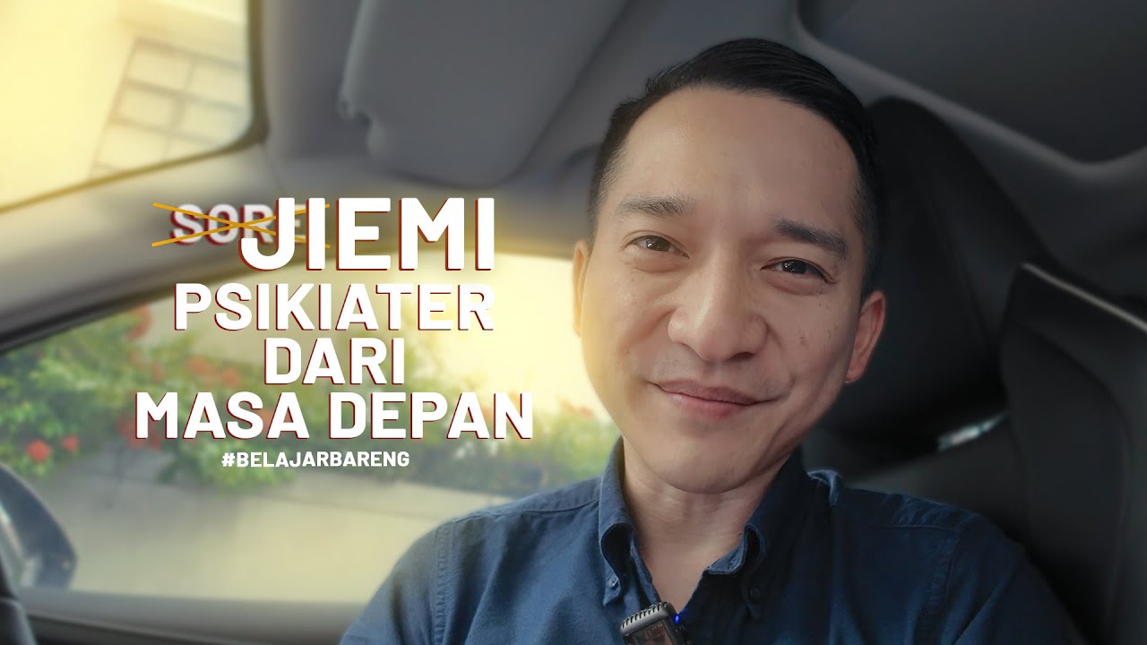 Jiemi Psikiater dari Masa Depan