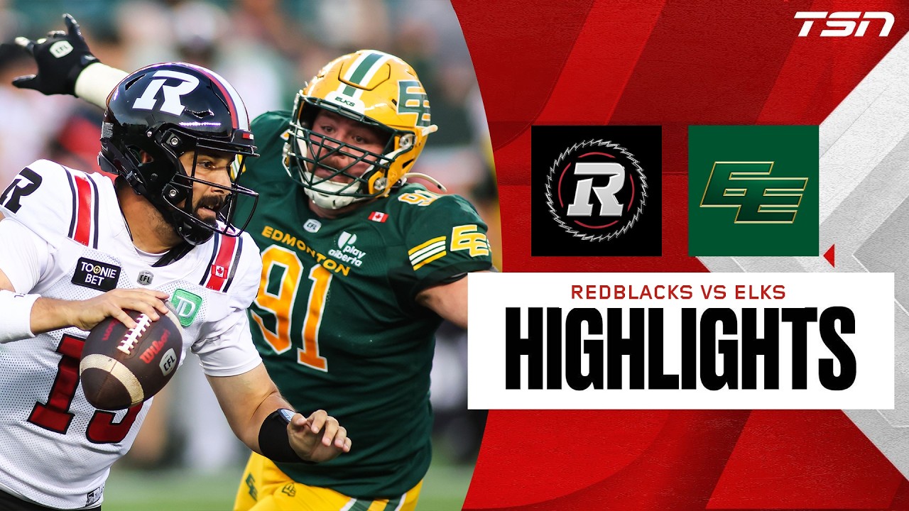 CFL WEEK 6: Ottawa Redblacks vs. Edmonton Elks | Full Highlights