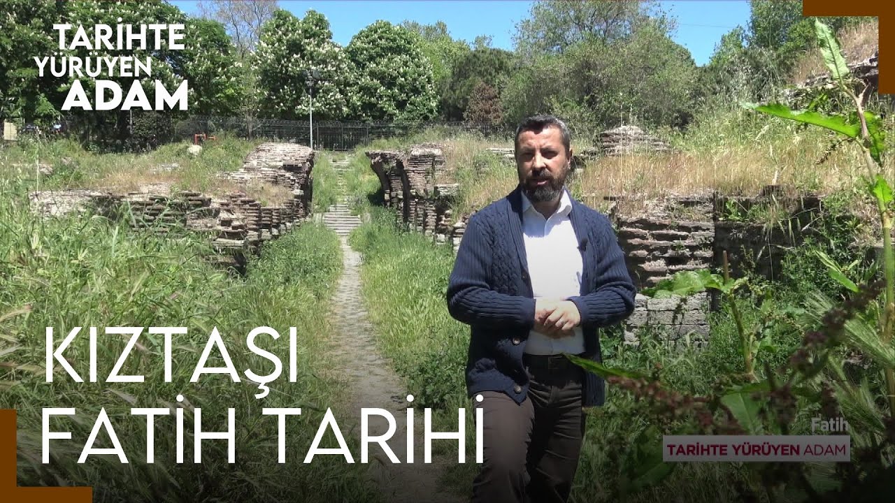 Tarihte Yürüyen Adam - Fatih/Kıztaşı Tarihi | Havariyun Tepesi - Markianos Anıtı (19 Haziran 2021)