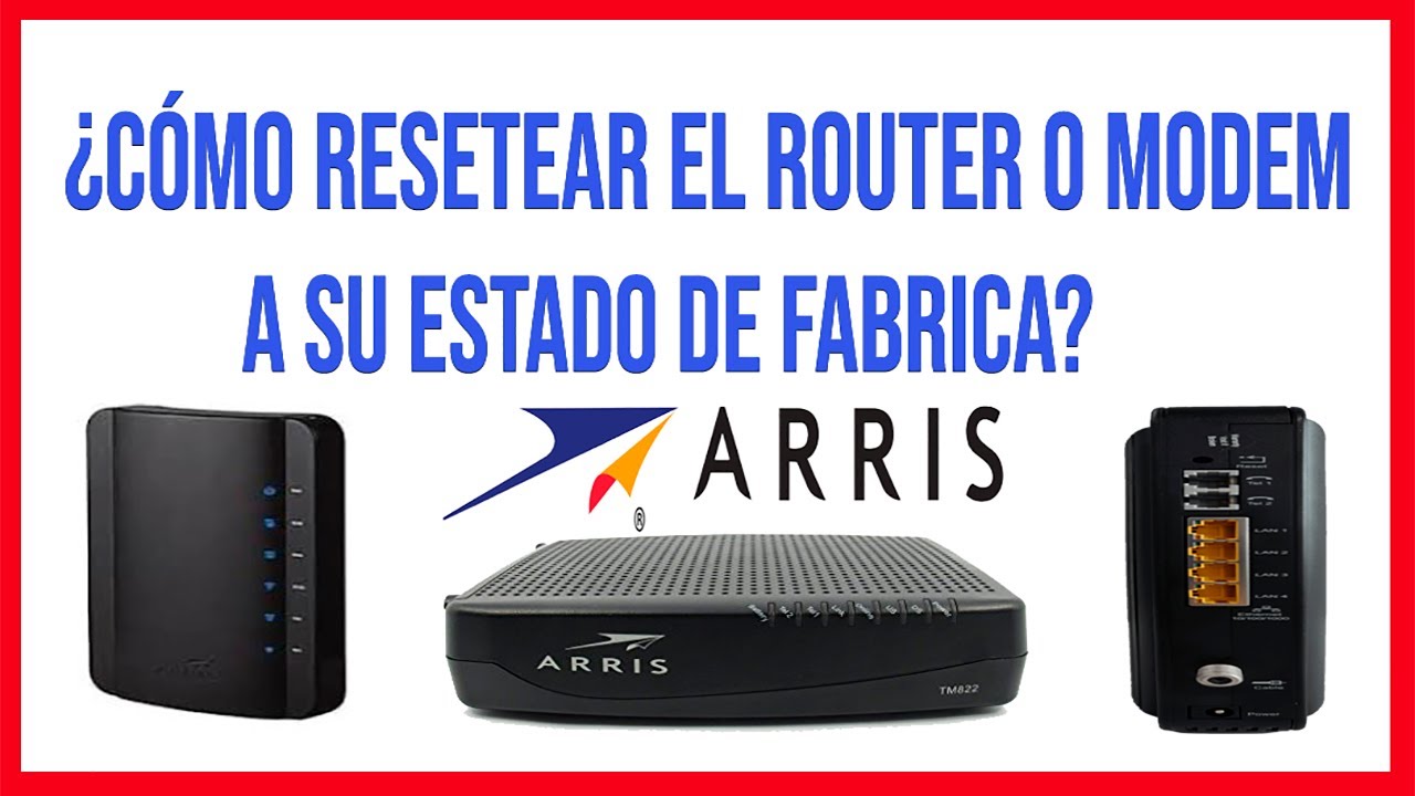 ✳reset ✳resetear router o modem arris a modo fabrica, abrir los puertos, configurar /2022 -2023-2024
