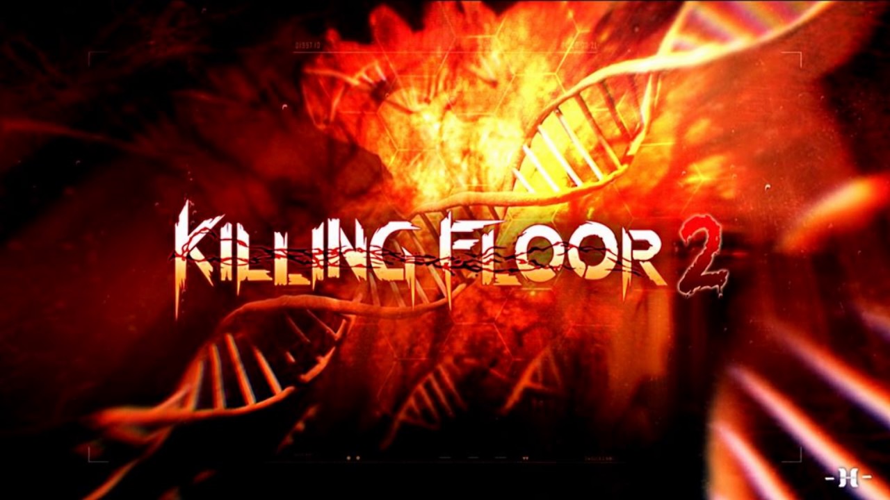 Killing Floor 2 OST (INSTRUMENTAL) {{ READ DESC }}