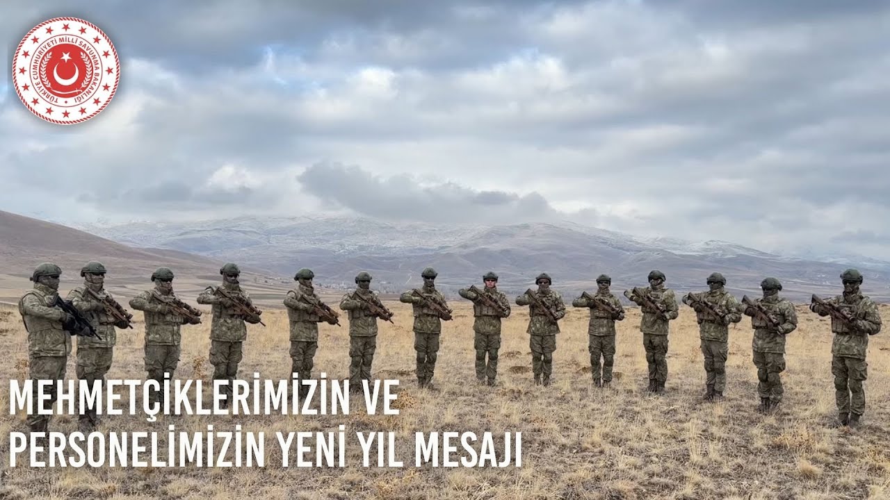 Mehmetçiklerimizin ve Personelimizin Yeni Yıl Mesajı