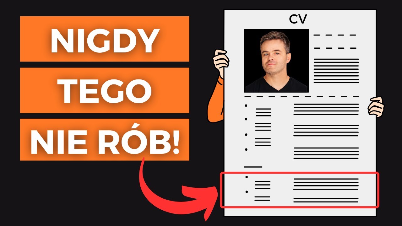 Tej rzeczy nigdy nie rób w CV
