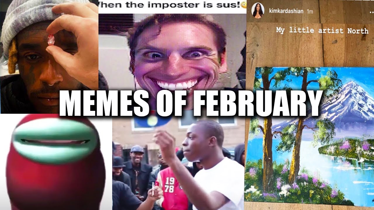 MEMES OF FEBRUARY 2021