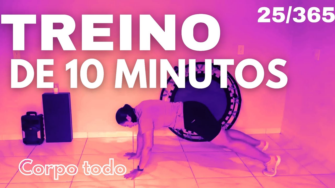CORPO TODO 10 MIN: Treino Completo e Intenso! 🔥 (Desafio 365)