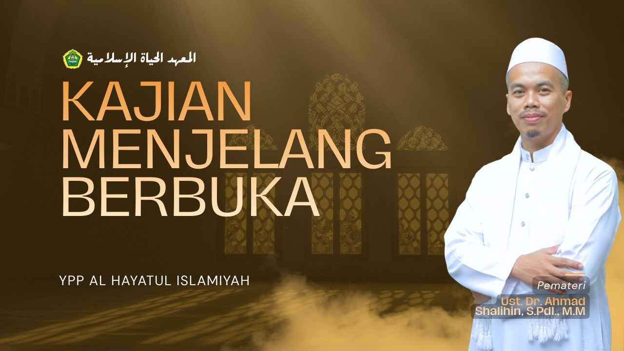 KAJIAN MENJELANG BERBUKA