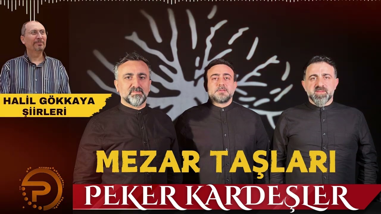 Mezar Taşları İlahi Peker Kardeşler