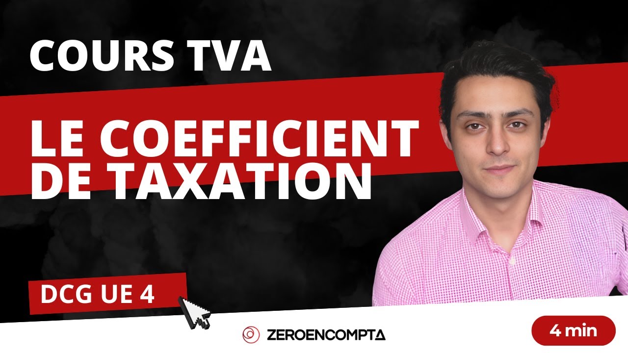 [DCG UE 4] TVA : Le coefficient de taxation 13/16