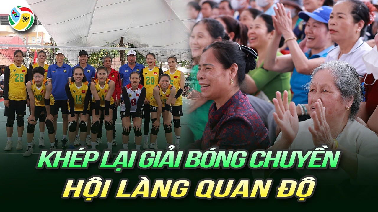 Khép lại Giải bóng chuyền Hội làng Quan Độ - Xuân Bính Ngọ 2026 | VTV Bình Điền Long An