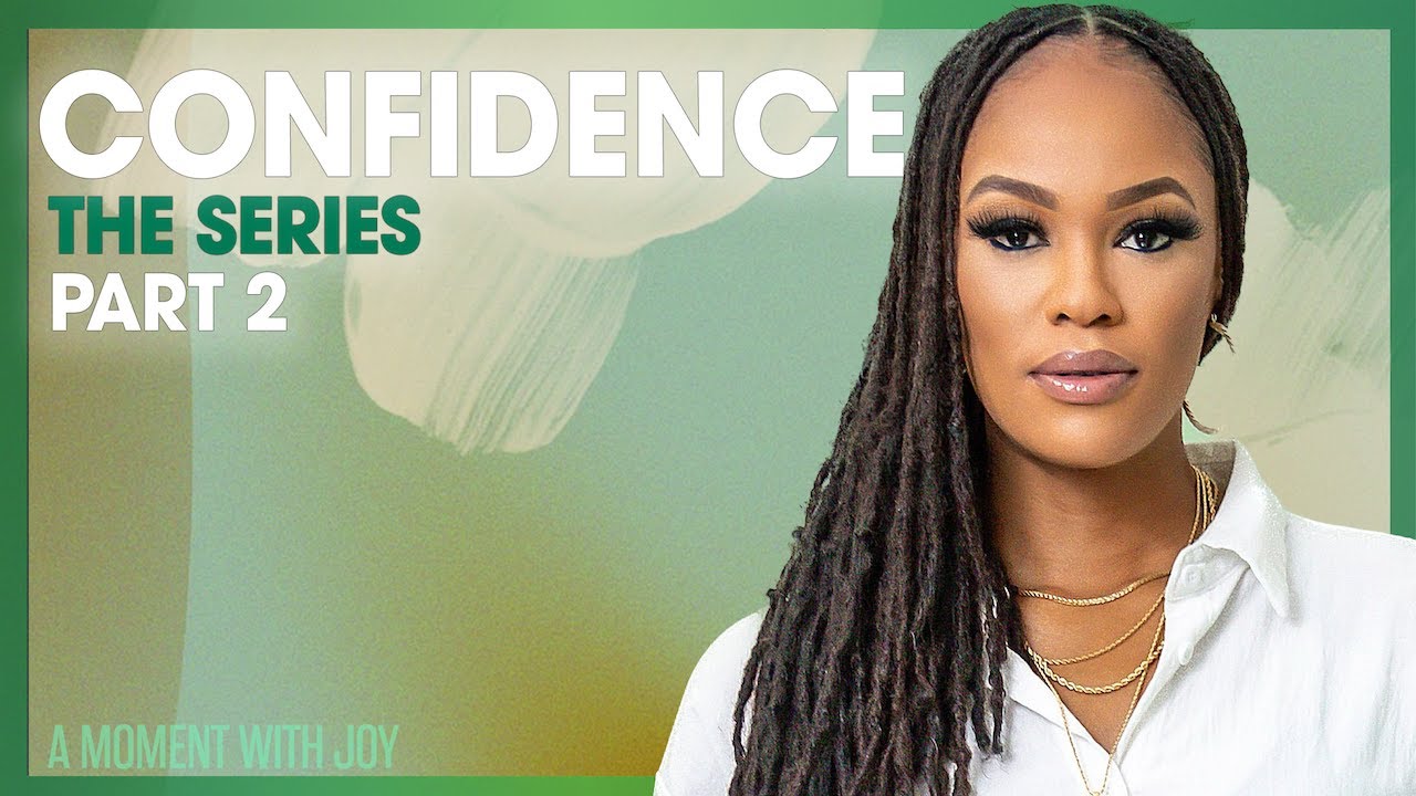 Discover the Key to Unshakable Confidence: PART 2 Confidence Series