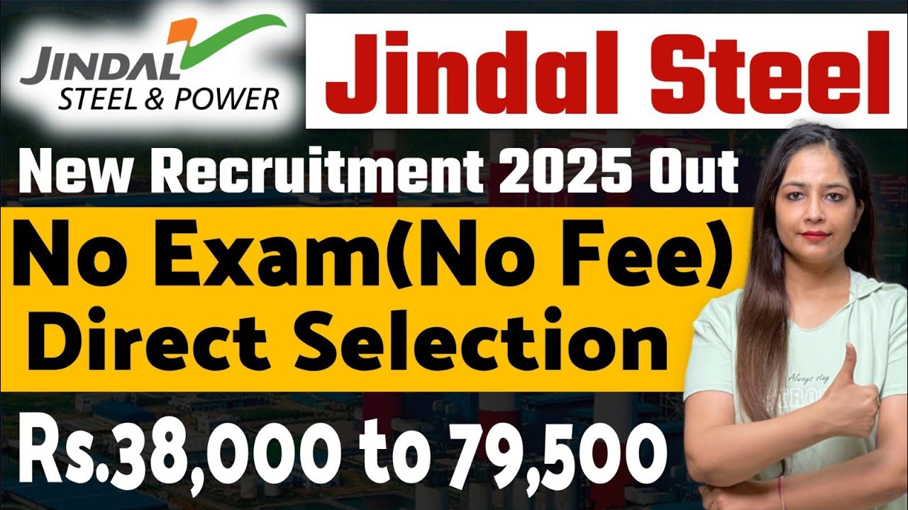 Jindal Steel Recruitment 2025 out| Jindal Steel Fresher 10th Pass Jobs 2025 |Jindal Steel भर्ती 2025