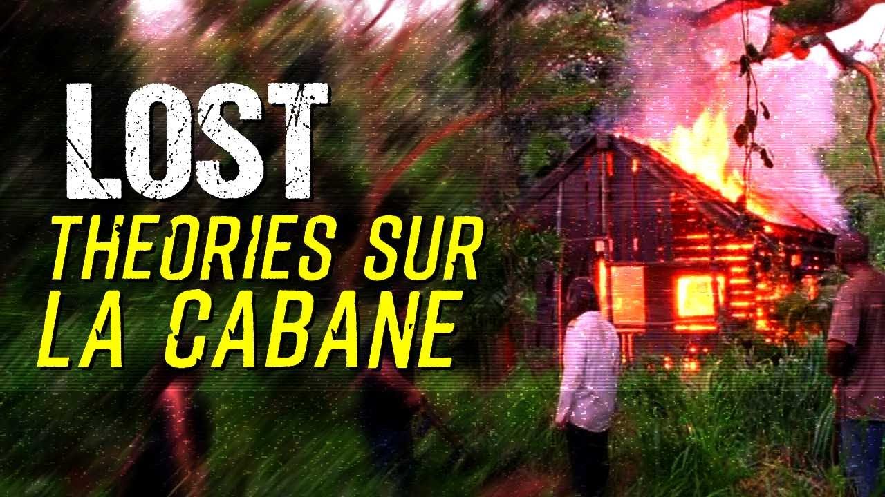 3 THEORIES sur la CABANE (LOST)