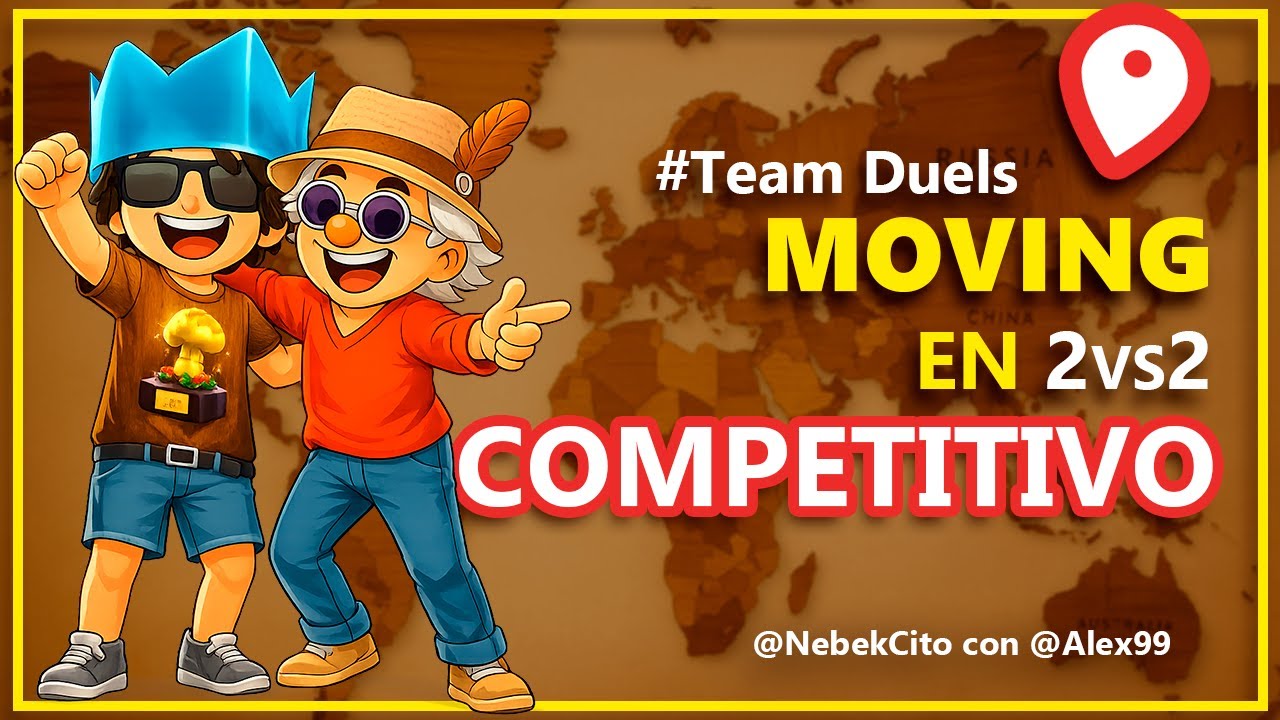 Team Duels 2v2: comunicación y meta en Moving competitivo (con Alex99) 🌍🤝