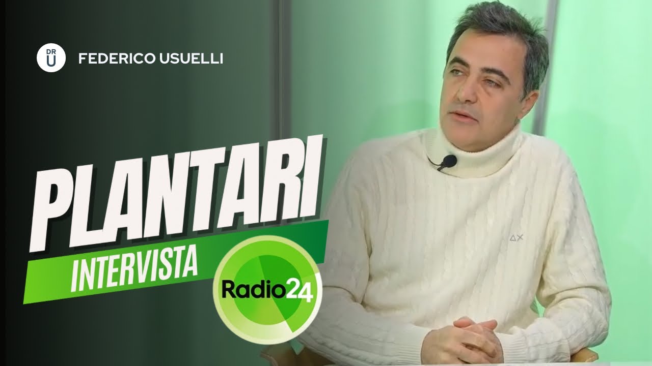 Intervista radio 24 - PLANTARI: Come sceglierli e quando usarli!