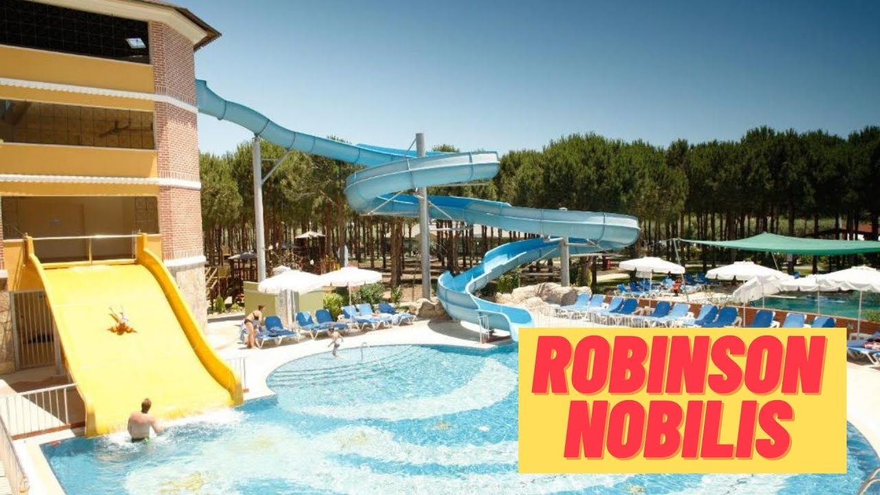 ROBINSON NOBILIS - All inclusive, Belek, Turkey