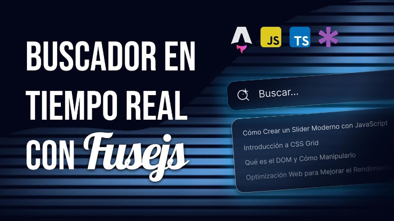 Crea un Buscador Global Profesional Desde Cero con Fuse.js