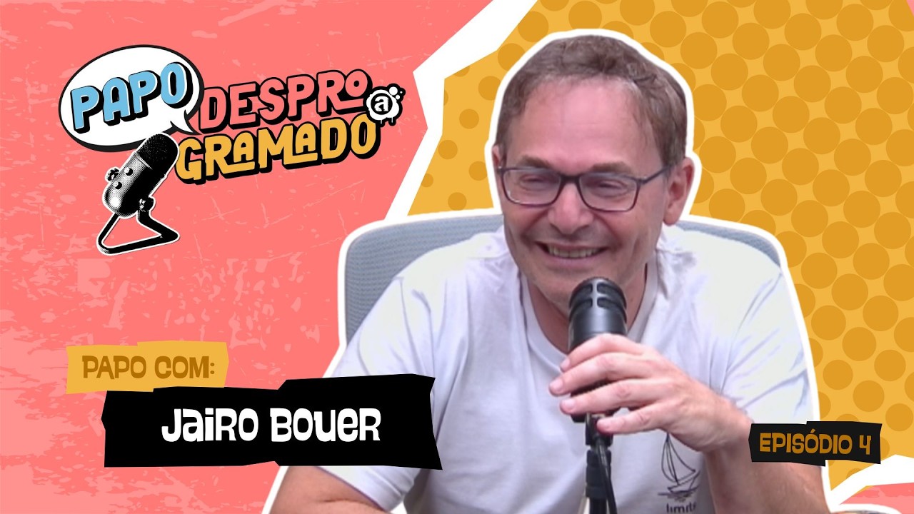 DR. JAIRO BOUER (SEXÓLOGO) | PAPO DESPROGRAMADO #004