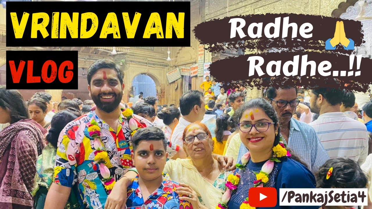 Vrindavan Tourist Place 2021 | Vrindavan Vlog | Banke Bihari Temple | Prem Mandir | Family Trip
