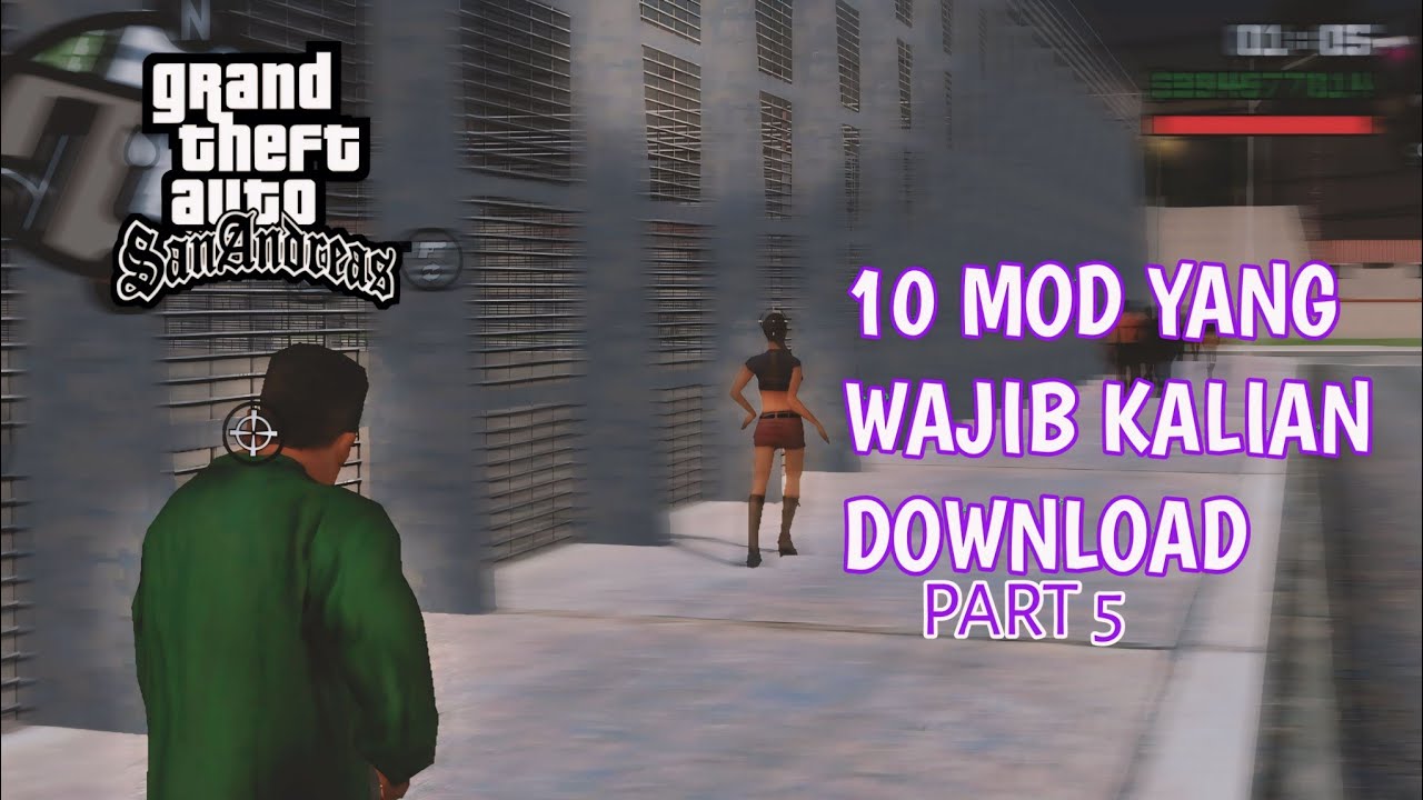 10 MOD YANG WAJIB KALIAN DOWNLOAD PART 5 | GTA SA ANDROID