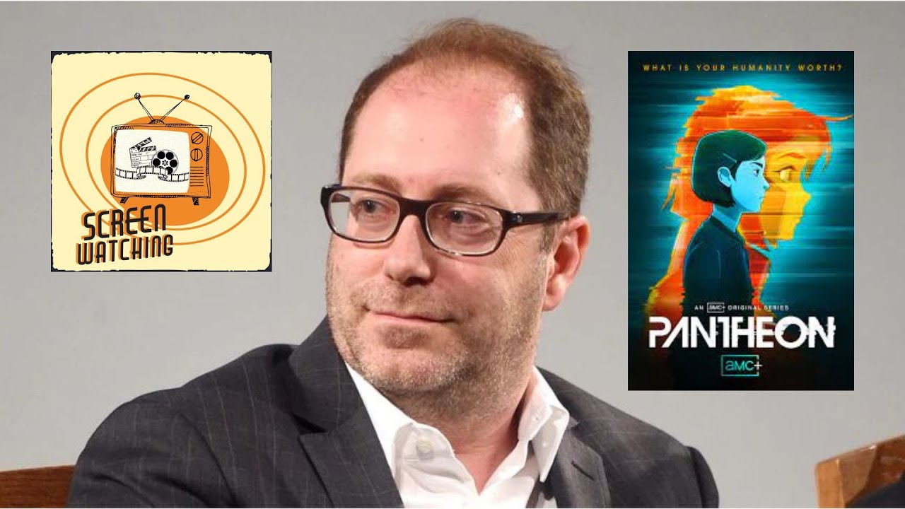 MEET THE FILMMAKERS: CRAIG SILVERSTEIN, Producer: PANTHEON (from September 1 on AMC+)