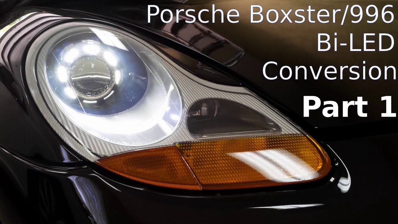 Porsche 996/Boxster Bi-LED Projector Headlight Upgrade (Part 1)