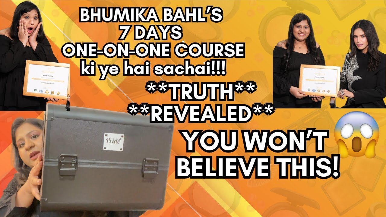 😱BHUMIKA BAHL'S SHOCKING TRUTH REVEALED😱|| Watch this before joining her 7 days MAKEUP COURSE🤔😡🤯