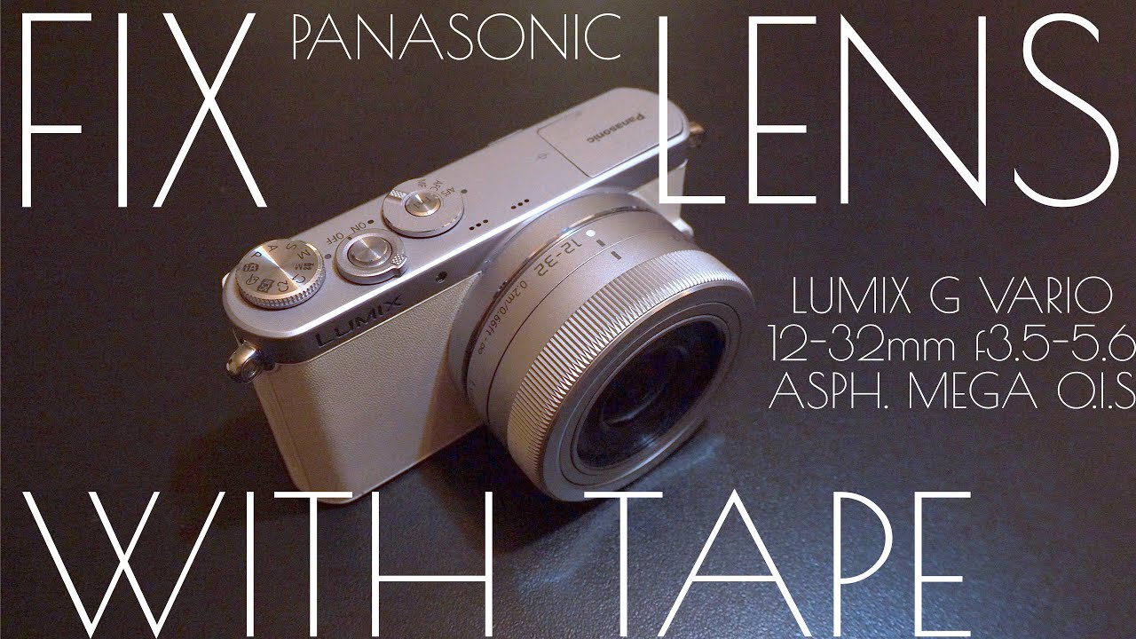 How to fix Panasonic Lumix G Vario 12-32mm f3.5-5.6 ASPH. MEGA O.I.S detached lens barrel with tape