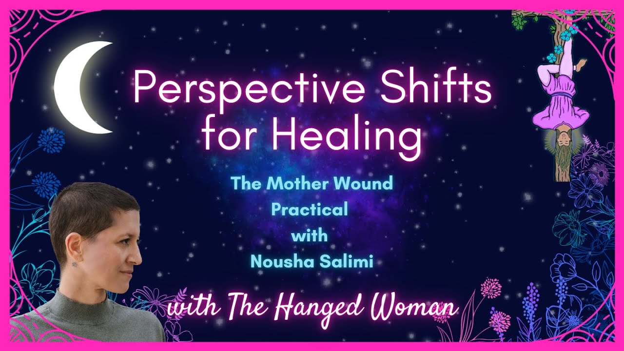 ✨ Understanding and Healing the Mother Wound with Nousha Salimi