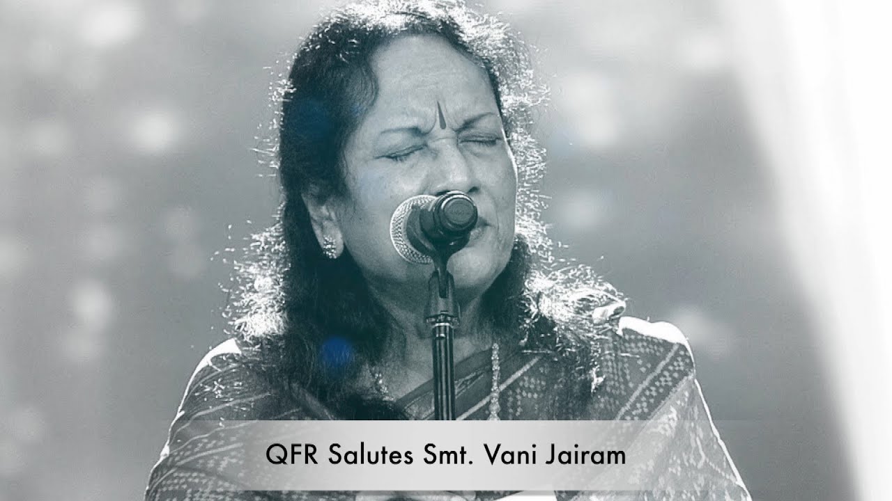 QFR SALUTES VANI JAIRAM | A TRIBUTE TO THE LEGEND