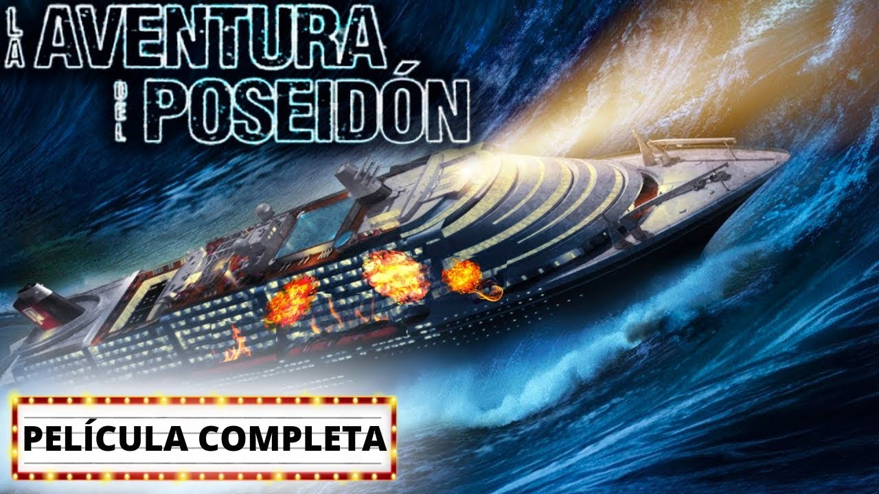 La Aventura del Poseidon PEL&Iacute;CULA COMPLETA | Pel&iacute;culas de Suspenso | LA Noche de Pel&iacute;culas