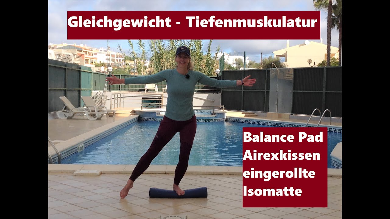 Balance Pad / Airexkissen / eingerollte Matte - Übungen für Gleichgewicht und Tiefenmuskulatur